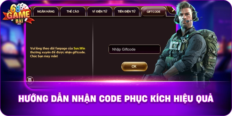 Hướng Dẫn Nhận Code Phục Kích Hiệu Quả